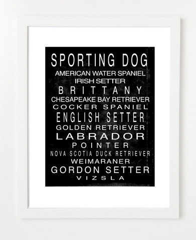 Sporting Dog Art Print - Pet Lover Art - Pet Prints
