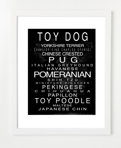 Toy Dog Art Print - Miniature Dogs - Love Your Pet Art - Pet Prints