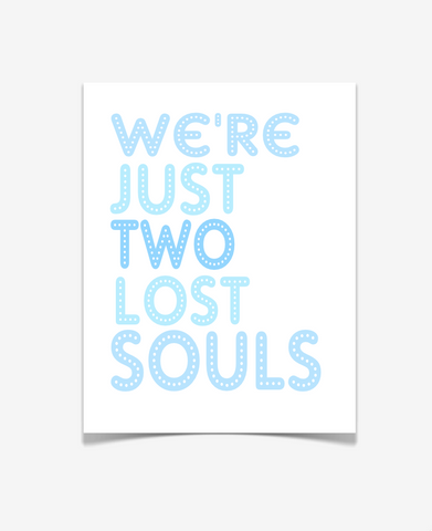 We're Just Two Lost Souls Quote Poster - Pink Floyd Lyrics Art - Quotes