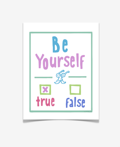 Be Yourself - Children's Room Decor - Uplifting Art for Kids - PASTEL VERSION